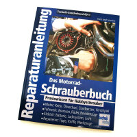 Motorbuch Technik-Sonderband 6011, Das Motorrad-Schrauberbuch, Praxiswissen für Hobbyschrauber